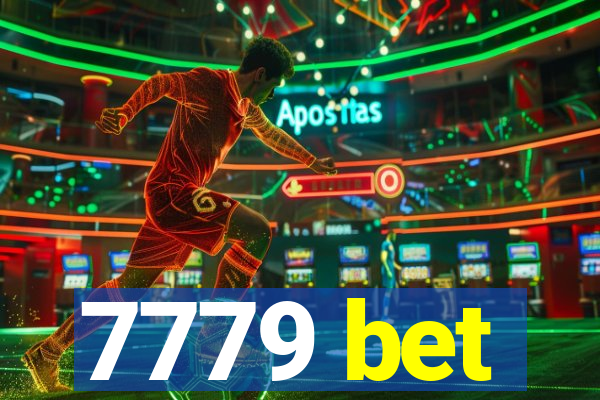 7779 bet